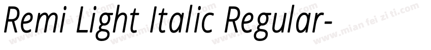 Remi Light Italic Regular字体转换